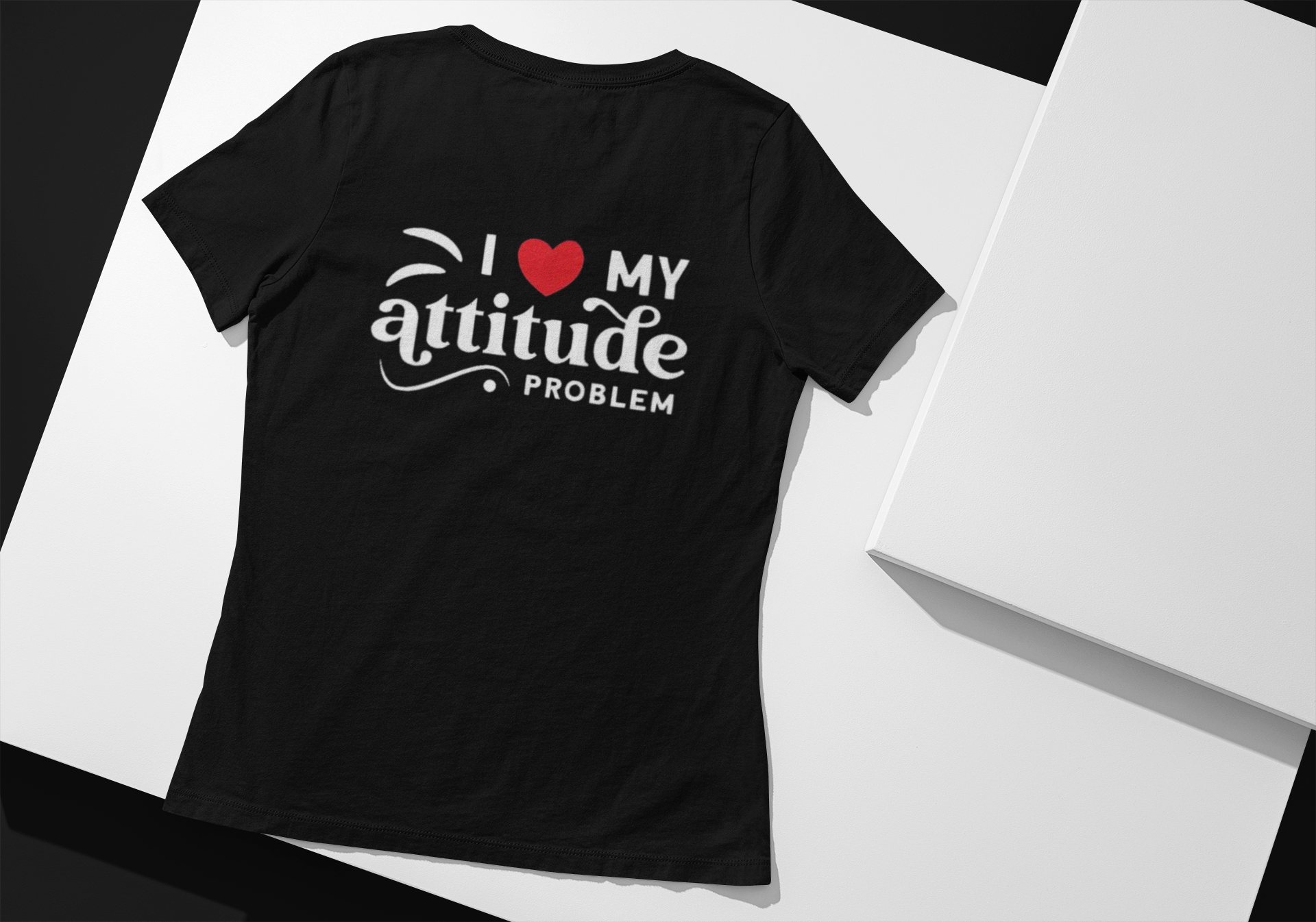 Woman's Tee I Love My Attitude Made by Lowe's Custom Designs