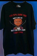 Boondocks T-SHIRT 97% Sure You Don't Like Me Made by Lowe's Custom Designs Size Large